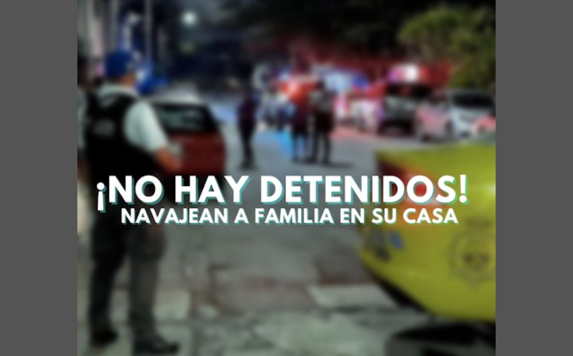 Familia sufre ataque violento, ¡Y NO HAY NINGÚN DETENIDO!